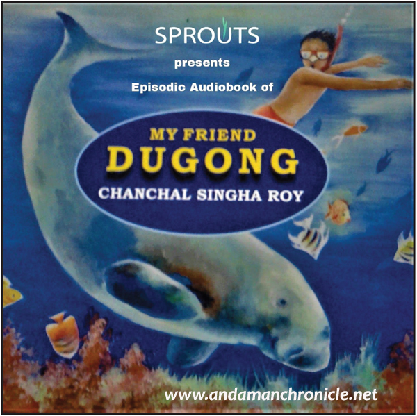 SPROUTS Launches Audiobook on Dugong - The State Animal of Andaman & Nicobar  Islands
